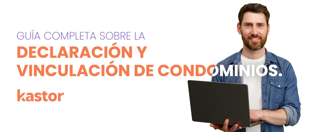Administrador de condominios revisando guía de declaración y vinculación MINVU en laptop, Kastor